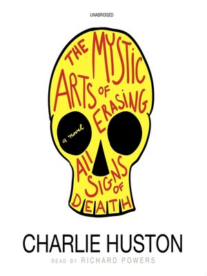 The Mystic Arts of Erasing All Signs of Death - Audiobook